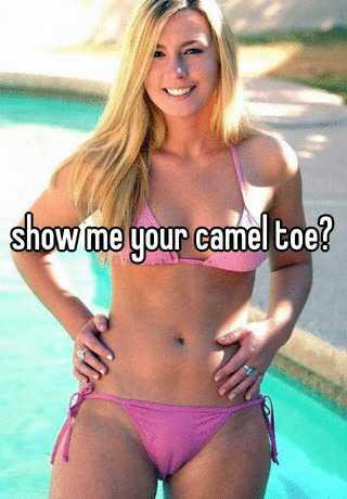 Show Me Your Camel Toe